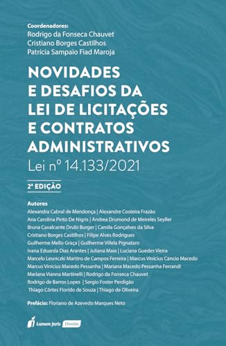 Novidades e Desafios da Lei de Licitações e Contratos Administrativos: Lei nº 14.133/2021 - Chauvet, Rodrigo da Fonseca