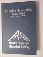 Dundee Township: 1835-1985 0916445127 Book Cover