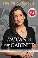"Indian" in the Cabinet: Speaking Truth to Power 1443465380 Book Cover
