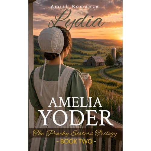 Lydia - BOOK TWO - The Peachy Sisters Trilogy Audiolibro Por Amelia Yoder arte de portada