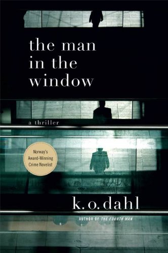The Man in the Window: A Thriller (Oslo Detectives Book 2)