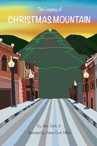 The Legacy of Christmas Mountain
