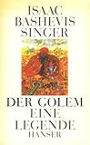 Der Golem. Eine Legende - Isaac Bashevis Singer