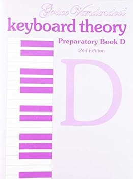 Paperback Keyboard Theory: Preparatory Series, Book D, 2nd Edition Book