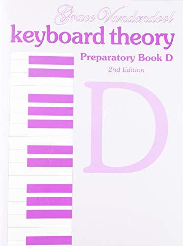 Keyboard Theory: Preparatory Series, Book D, 2n... 155440259X Book Cover