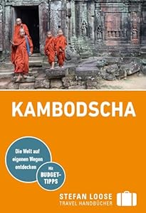 Stefan Loose Reiseführer E-Book Kambodscha: mit Reiseatlas (Stefan Loose Travel Handbücher E-Book)