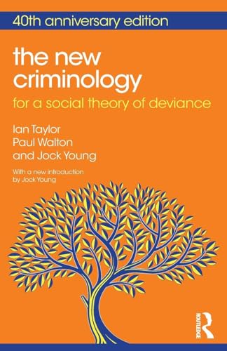 The New Criminology