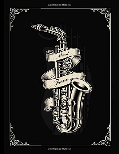 Saxophone : Mood Jazz: 8.5 x 11 College Ruled Notebook
