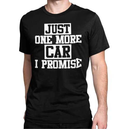 JUST ONE More CAR T-Shirt