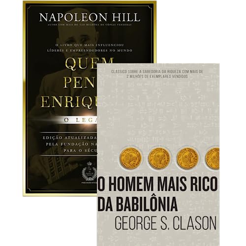 Kit O HOMEM MAIS RICO DA BABILÔNIA e Quem pensa enriquece - O leg...