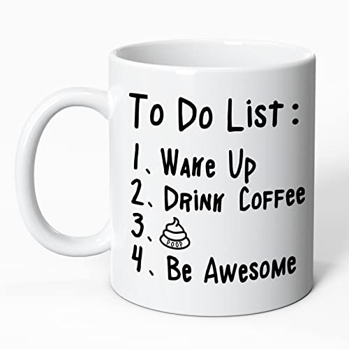 Funny Mug - Funny Coffee Mugs with To Do List & Poop, 11 Ounce, Funny Mugs Gay Gifts, White, Novelty, Suit for Home & Office
