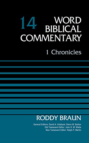 1 Chronicles, Volume 14 (14) (Word Biblical Commentary)