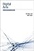 Digital Arts (Bloomsbury New Media Series)