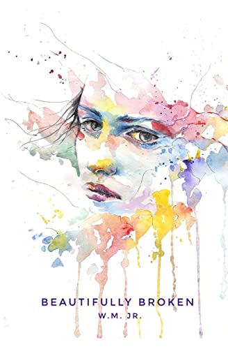 beautifully broken