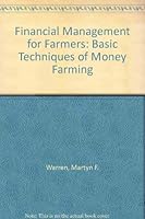 Financial Management for Farmers: Basic Techniques of Money Farming 0091700418 Book Cover