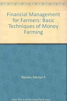 Paperback Financial Management for Farmers: Basic Techniques of Money Farming Book