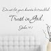 Decalgeek Do not let your hearts be troubled. Trust in God. John 14:1 Vinyl wall art Inspirational quotes and saying home decor decal sticker