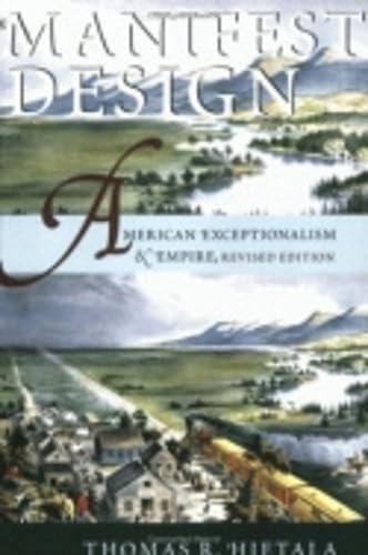 Manifest Design: American Exceptionalism and Empire (Cornell Paperbacks)