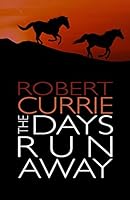 The Days Run Away 1550506080 Book Cover