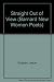 Straight Out of View (Barnard New Women Poets Series)