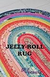 RJ Designs Jelly Roll Braided Rug Pattern RJD100