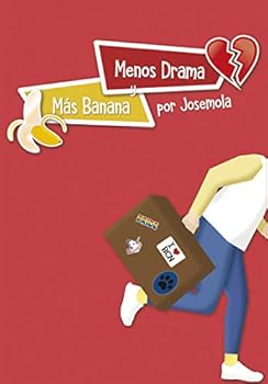 Paperback Menos drama y más banana [Spanish] Book