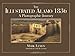 The Illustrated Alamo 1836: A Photographic Journey