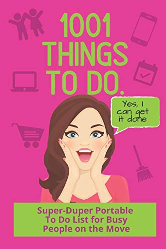 1001 Things To Do: The Super-Duper Portable To-Do List for Busy People on the Move (Maria)