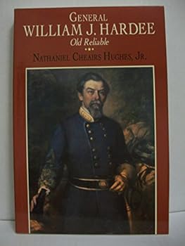 Paperback General William J. Hardee: Old Reliable (Southern Biography Series) Book