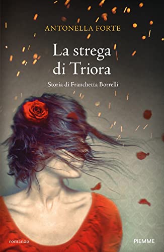 La strega di Triora. Storia di Franchetta Borre