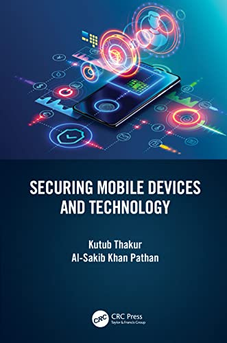 Securing Mobile Devices and Technology view 2