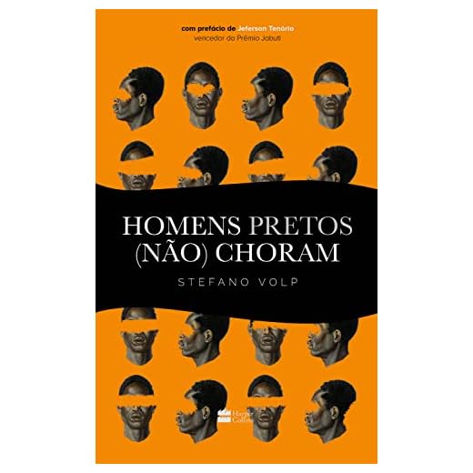 Homens pretos (não) choram