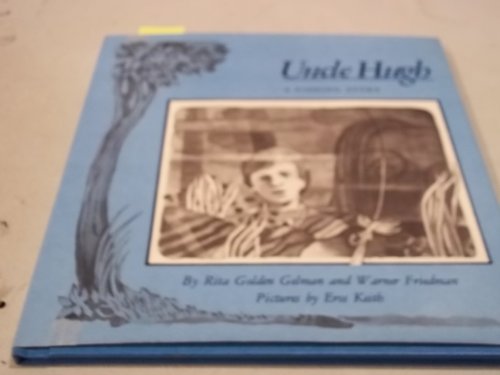 Uncle Hugh: A Fishing Story 0152927891 Book Cover