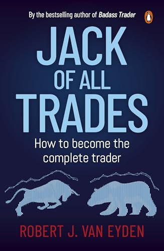 Jack of All Trades: How to become the complete trader