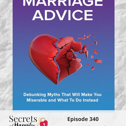 Detoxing from Bad Marriage Advice
