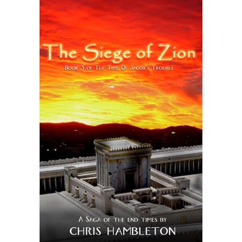 The Siege of Zion by Chris Hambleton, C.W. Hambleton episode artwork