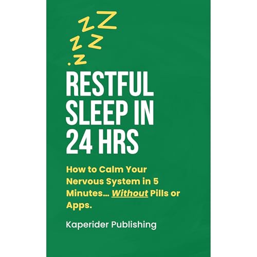 Restful Sleep in 24 Hours Audiolibro Por Tristin McAvery, Daniel Stouffer arte de portada