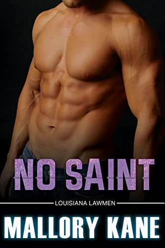 No Saint : A Steamy Undercover Romantic Suspense