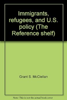 Paperback Immigrants, refugees, and U.S. policy (The Reference shelf) Book