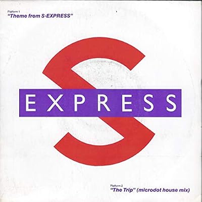 Theme from S express / The trip (microdot house mix) 45 t 7 "