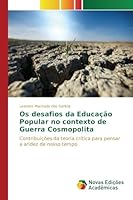 OS Desafios Da Educacao Popular No Contexto de Guerra Cosmopolita 3639757718 Book Cover