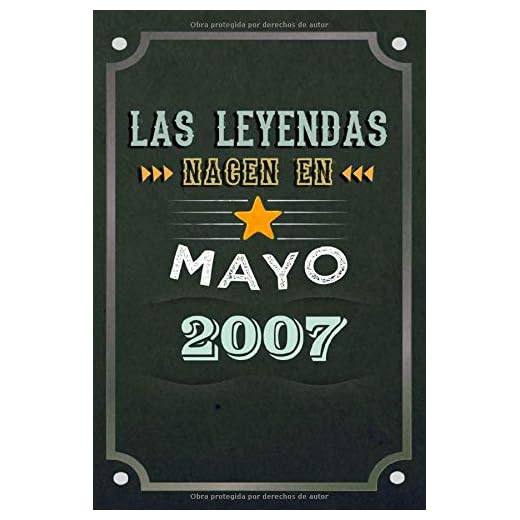 Las leyendas nacen en Mayo 2007: REGALO DE CUMPLEAÑOS, NACIDOS EN LOS AÑOS 2007 Regalos Creativos Cuaderno forrado Diario 15.24 x 22.86 cm CUADERNO DE ... CUADERNO DE NOTAS, REGALOS PERSONALIZADOS