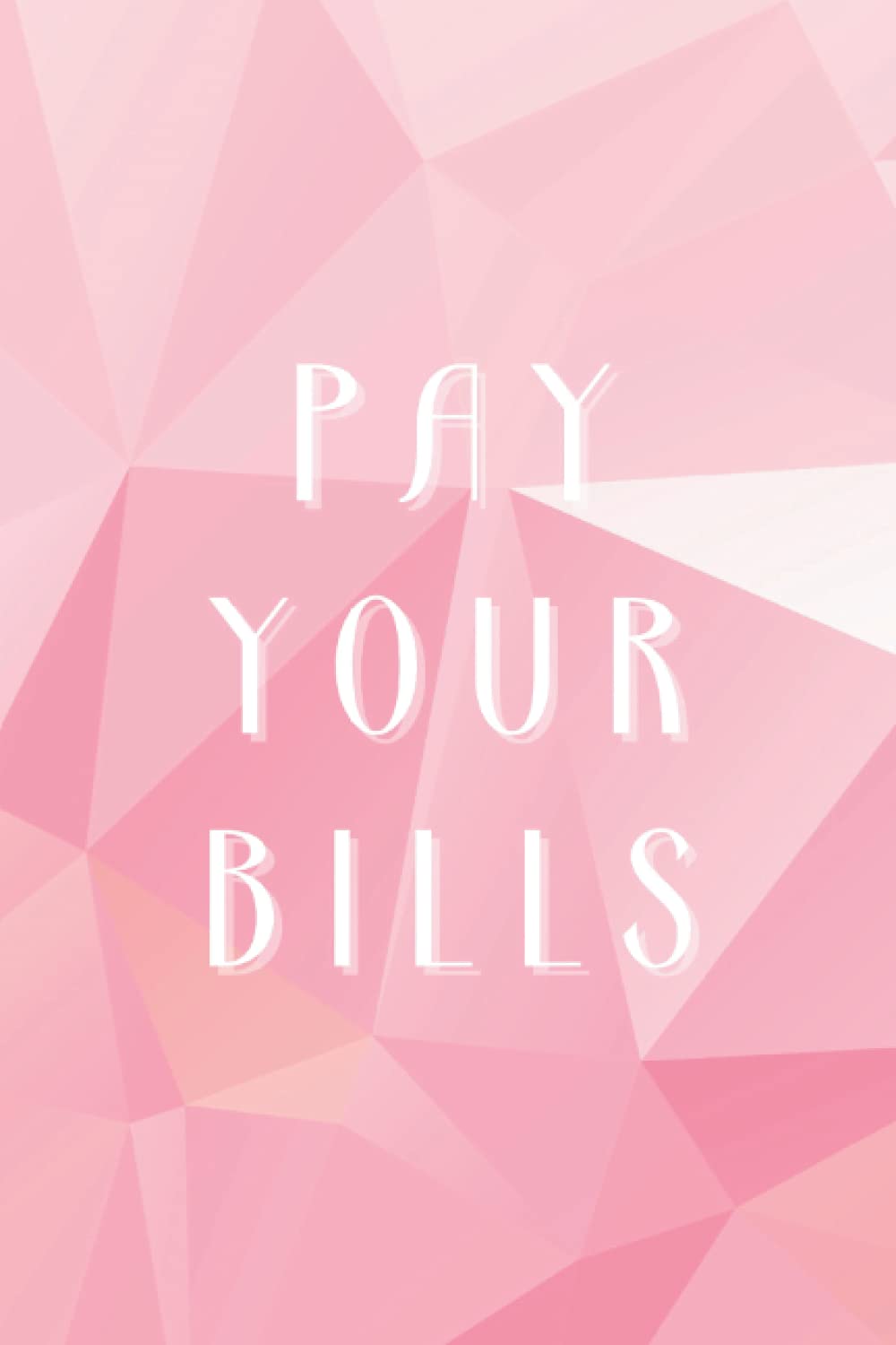 Pay Your Bills: Monthly Bills And Payments Planner | Weekly Expense Tracker Bill Organizer |12 Month Budget Planner And Bill Tracker | Simple Monthly Bill Tracker & Payment Reminder Checklist