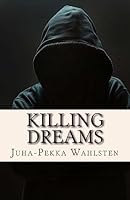 Killing Dreams 1508792542 Book Cover