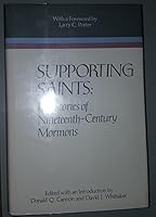 Supporting Saints Life Stories of 19th Century Mormons (The Religious Studies Center specialized monograph series) 0884945650 Book Cover