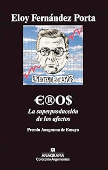 Paperback Eros: La superproducción de los afectos [Spanish] Book