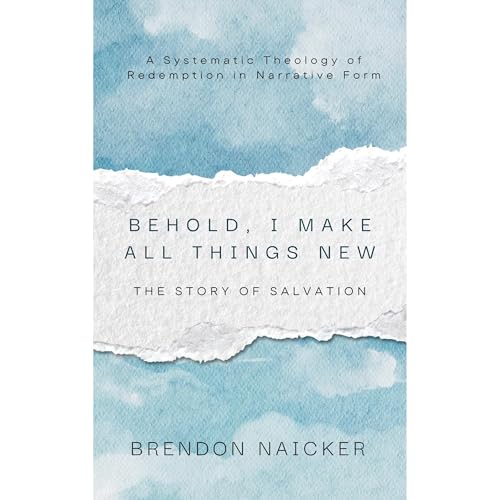 Behold, I Make All Things New Audiolibro Por Brendon Naicker arte de portada