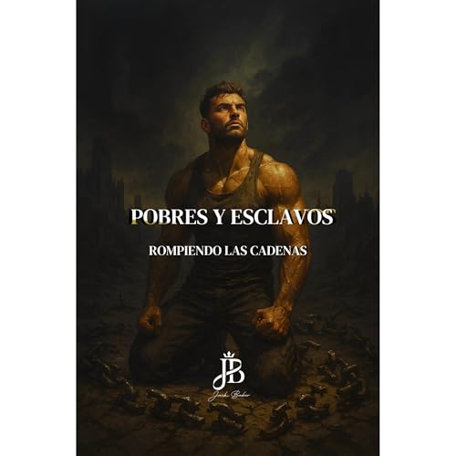 POBRES Y ESCLAVOS Audiolibro Por Jack Baker arte de portada