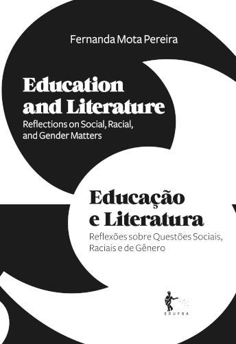 Education and Literature : reflections on social, racial, and gen...