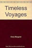 Timeless Voyages 0153318082 Book Cover